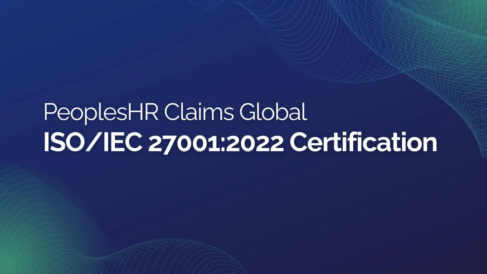 ISO/IEC 27001:2022 achievement